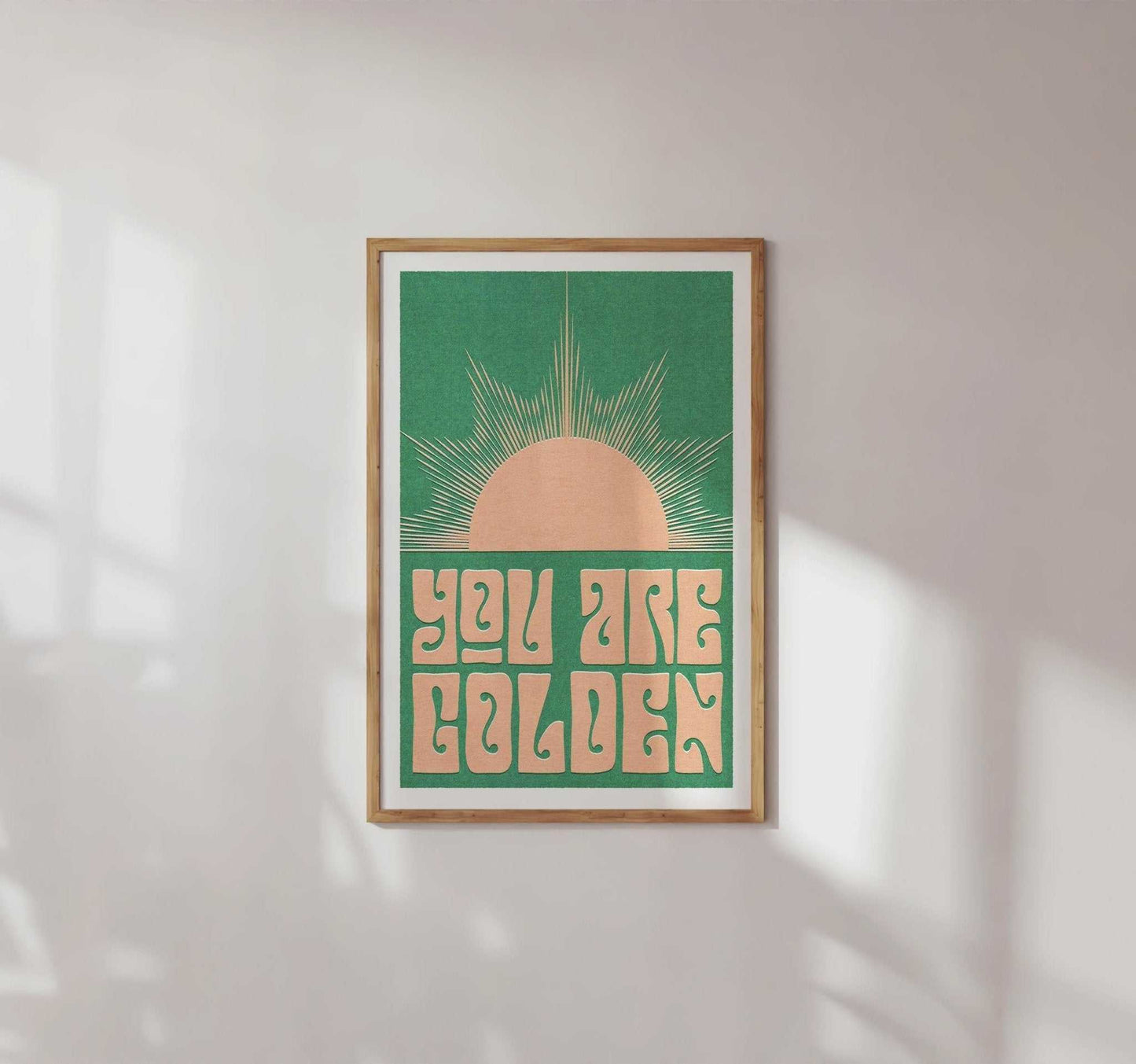 You Are Golden art print