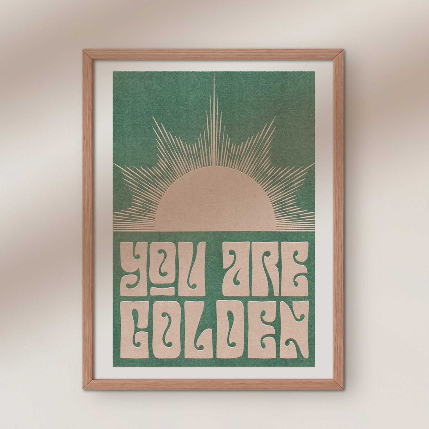 You Are Golden art print