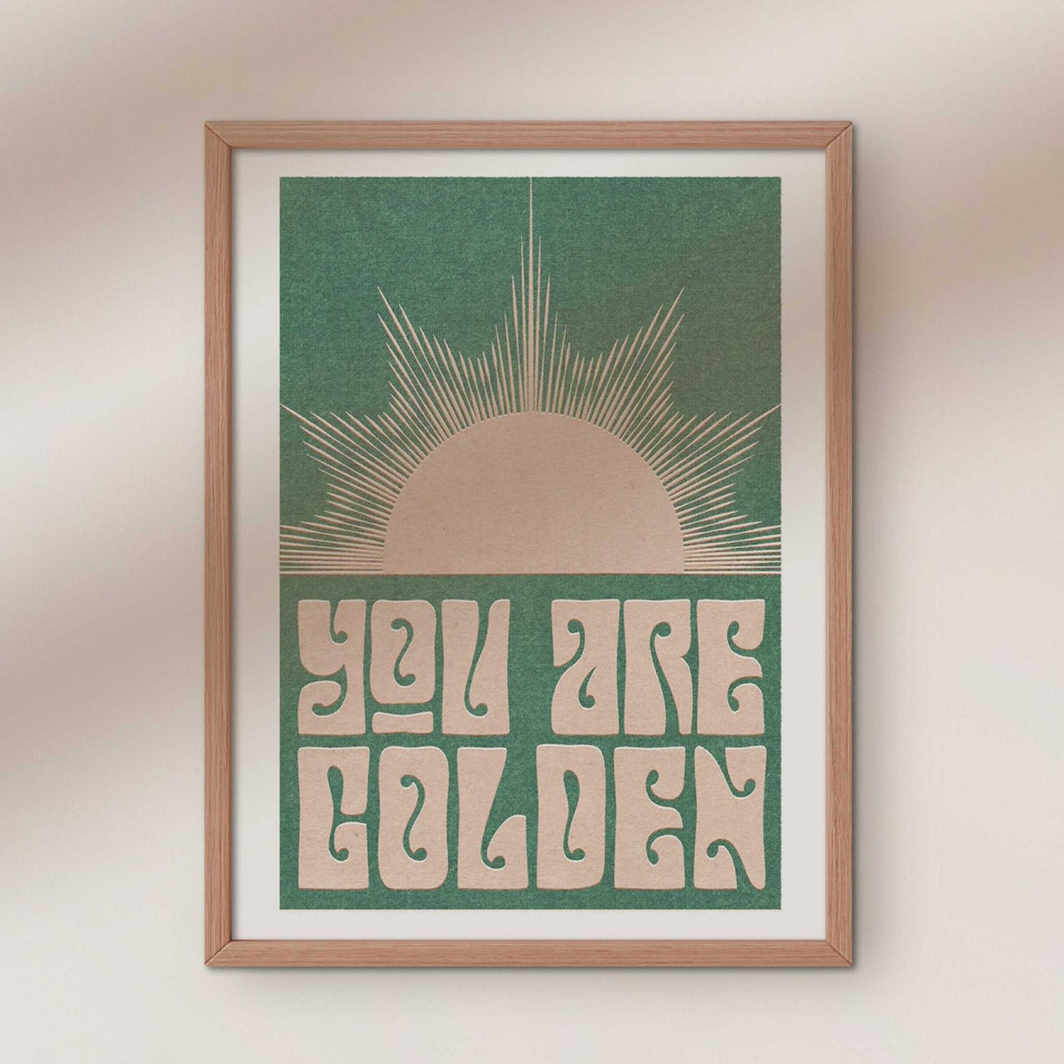 You Are Golden art print