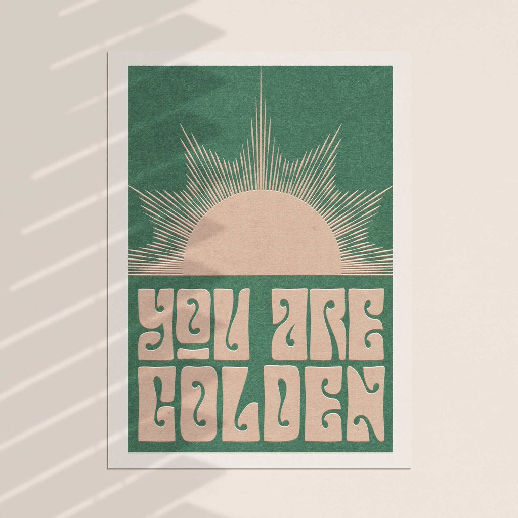 You Are Golden art print